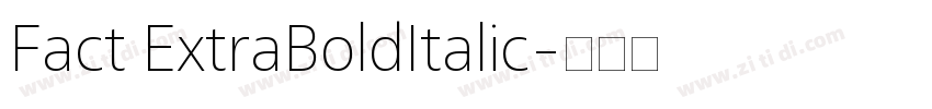 Fact ExtraBoldItalic字体转换